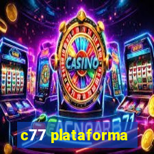 c77 plataforma